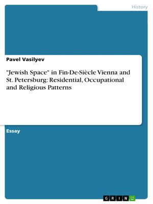 cover image of "Jewish Space" in Fin-De-Siècle Vienna and St. Petersburg